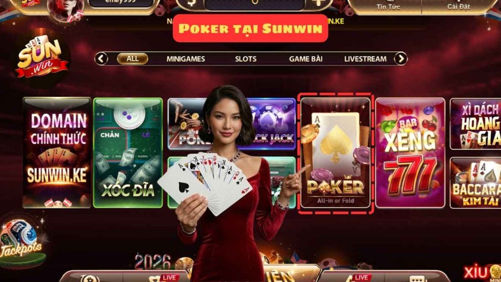 Giới thiệu về sảnh game bài Poker Sunwin